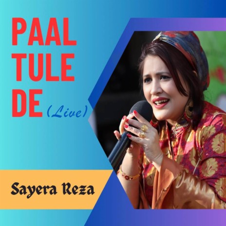 Paal Tule De (Live) | Boomplay Music
