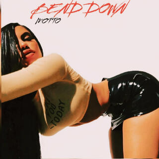 Bend Down