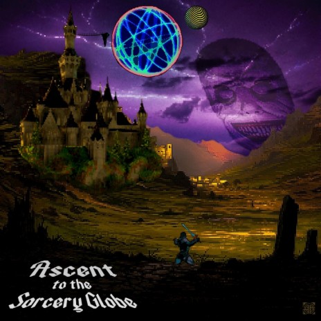 Ascent to the Sorcery Globe | Boomplay Music