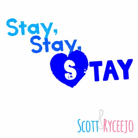 Stay, Stay, Stay | Boomplay Music