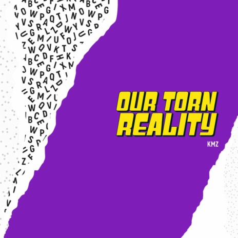 Our Torn Reality | Boomplay Music