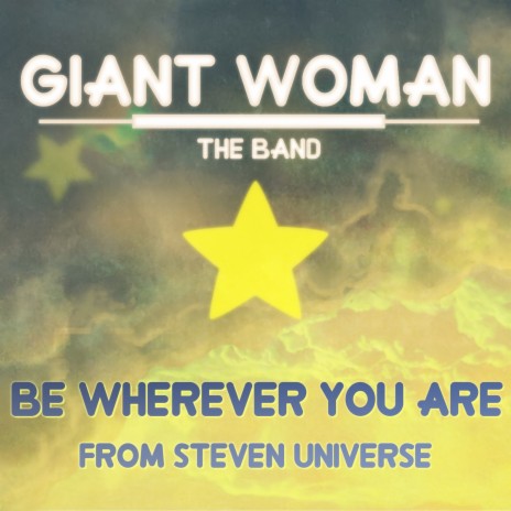 Be Wherever You Are (from Steven Universe) | Boomplay Music