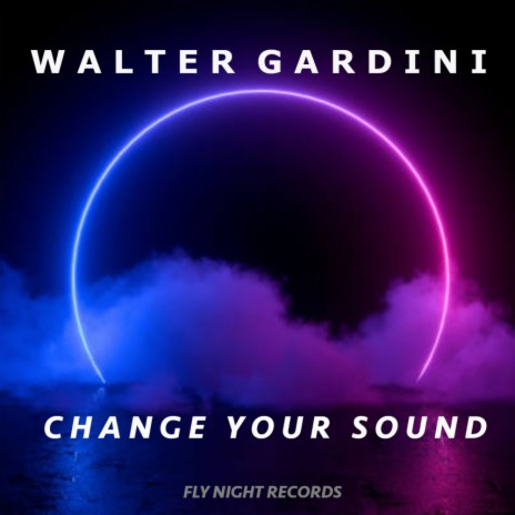 Change Your Sound (Original Mix) | Boomplay Music