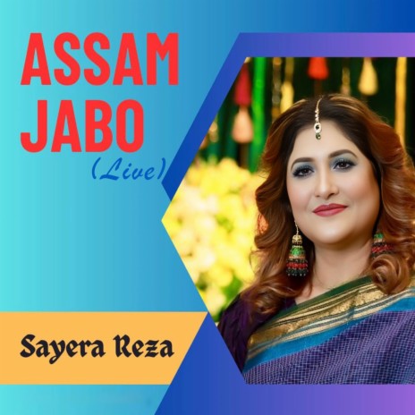 Assam Jabo (Live) | Boomplay Music