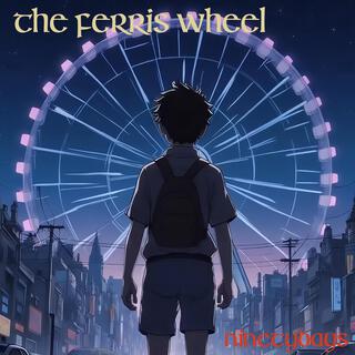 The Ferris Wheel