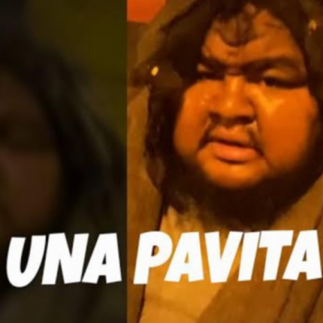 UNA PAVITA | Boomplay Music