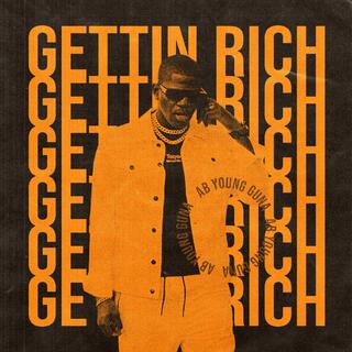 Gettin Rich lyrics | Boomplay Music