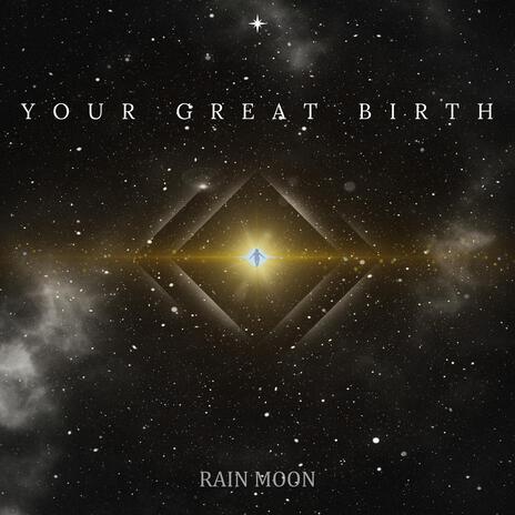 YOUR GREAT BIRTH | Boomplay Music