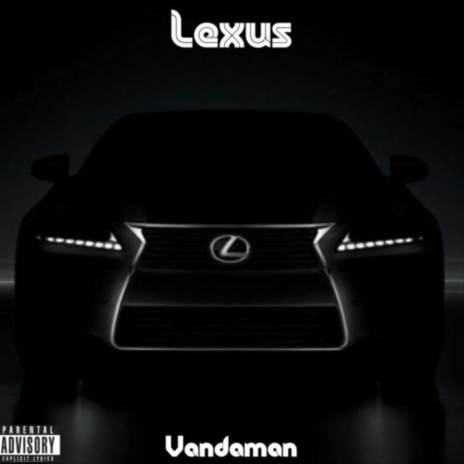 Lexus | Boomplay Music