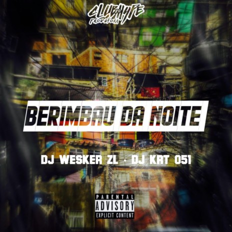 BERIMBAU DA NOITE ft. Dj krt 051 | Boomplay Music