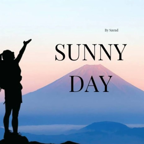 Sunny Day | Boomplay Music