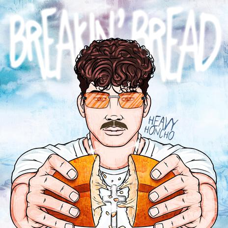 Breakin' Bread | Boomplay Music