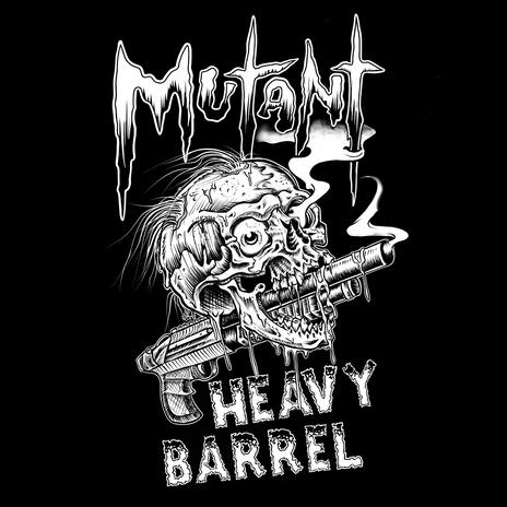 Heavy Barrel | Boomplay Music