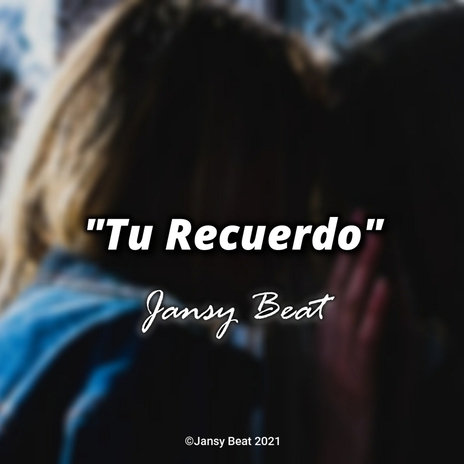 Tu Recuerdo (Instrumental) | Boomplay Music