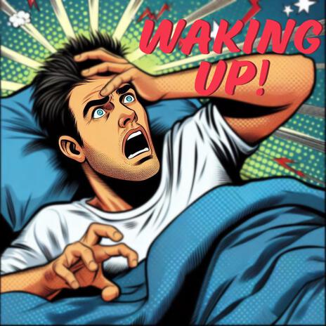 Waking up | Boomplay Music