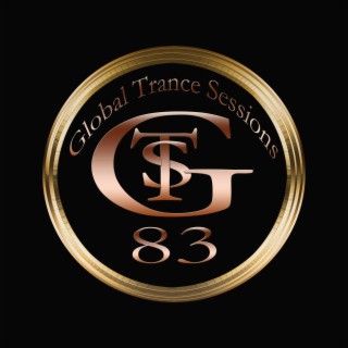 Global Trance Sessions Ep. 83