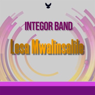 Integor Band Lesa Mwalinsalile