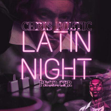 Latin Night ft. CPR | Boomplay Music