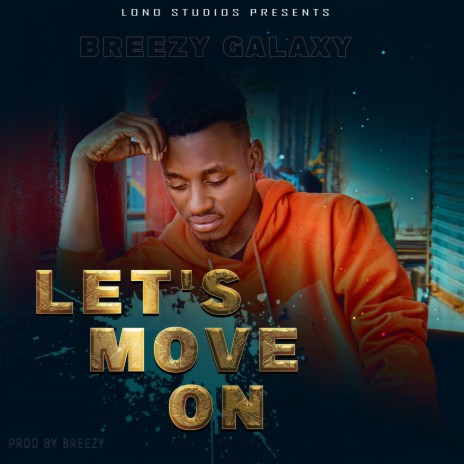 Let's Move on | Boomplay Music