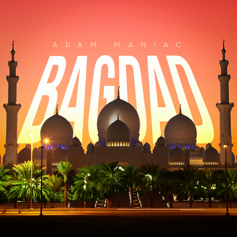 Bagdad | Boomplay Music