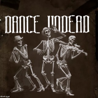 Dance Undead