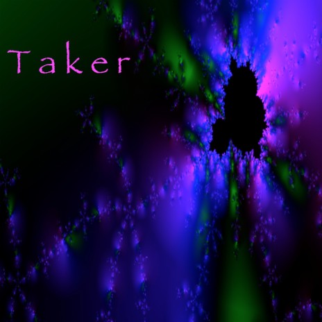 Taker | Boomplay Music