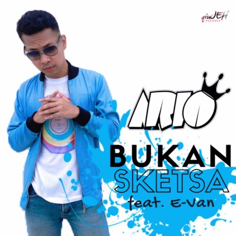 Bukan Sketsa ft. E-VAN | Boomplay Music