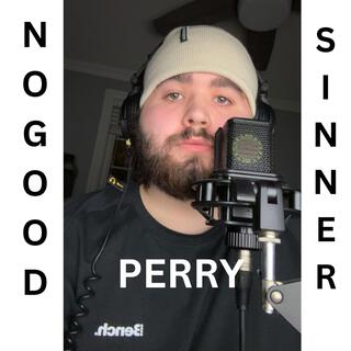 NO GOOD SINNER