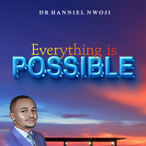 All Things Are Possible | Boomplay Music