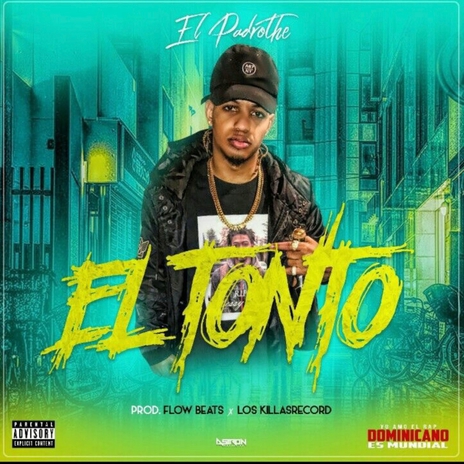 El tonto | Boomplay Music