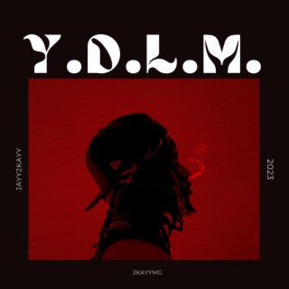 Y.D.L.M.