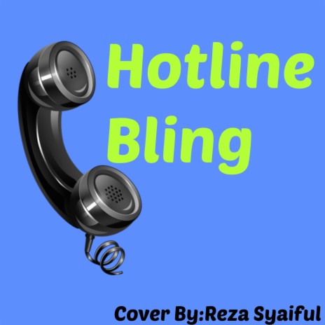 Hotline Bling | Boomplay Music