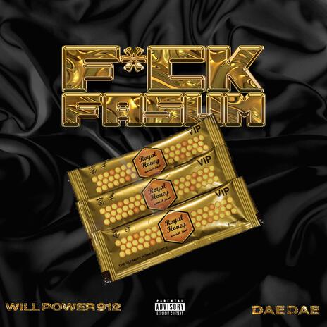 Fuck Fasum ft. Dae Dae | Boomplay Music