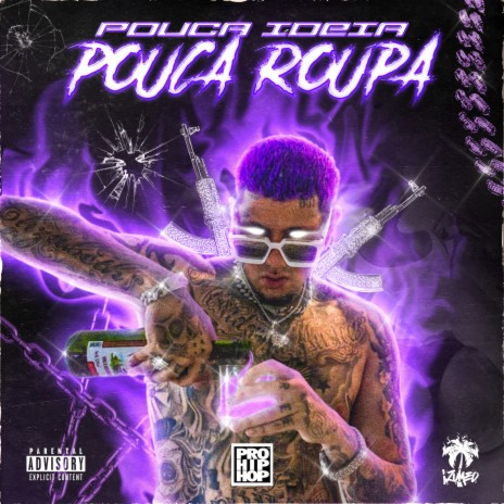 Pouca Ideia Pouca Roupa ft. KKROTO Beats | Boomplay Music