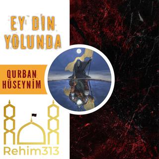 Qurban Huseynim (Seyyid Muhammed Ameli) 2025