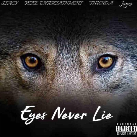 Eyes Never Lie ft. Jayzo | Boomplay Music