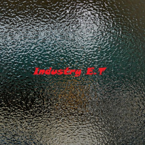 Industry E.T | Boomplay Music
