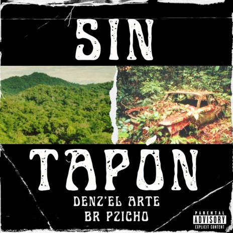 Sin Tapón ft. Br Pzicho & Black Money