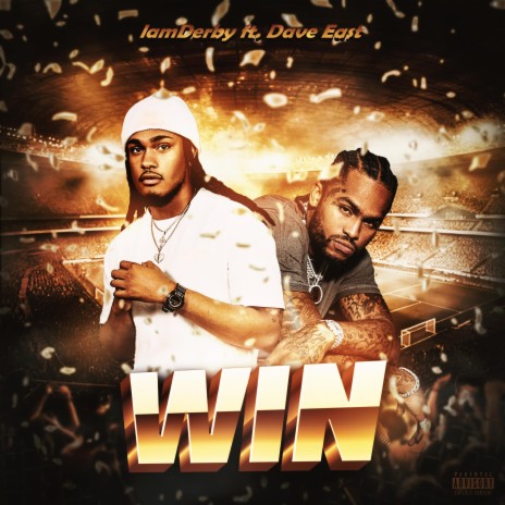 WIN ft. Dave East