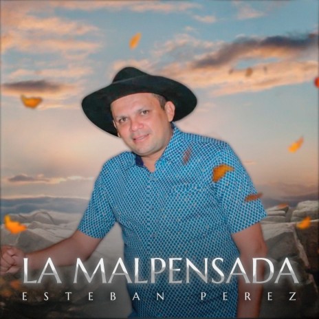 La Malpensada | Boomplay Music