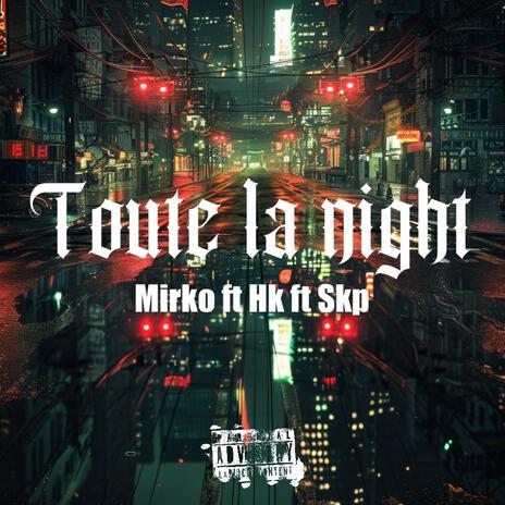 Tout la night ft. Hko & Skp | Boomplay Music