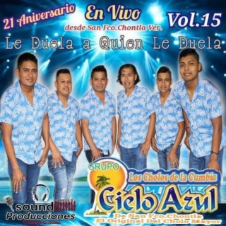 Cielo azul los cholos de la cumbia