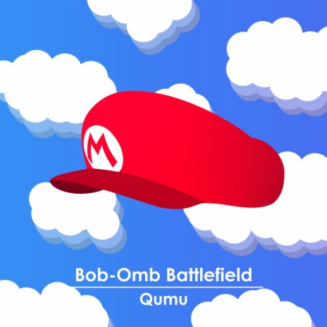 Bob-Omb Battlefield | Boomplay Music