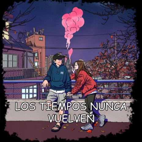 LOS TIEMPOS NUNCA VUELVEN (Pista de boom bap) | Boomplay Music