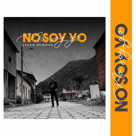 No Soy Yo | Boomplay Music