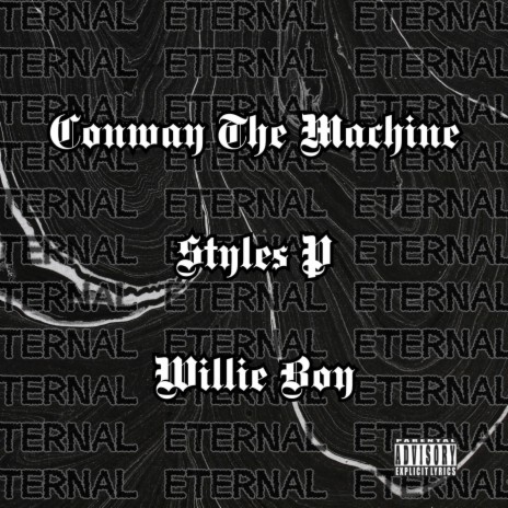 Eternal ft. Conway The Machine & Styles P | Boomplay Music