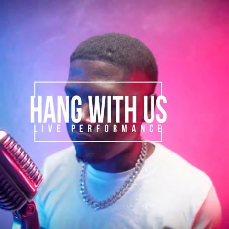 Hang Wit Us | Boomplay Music