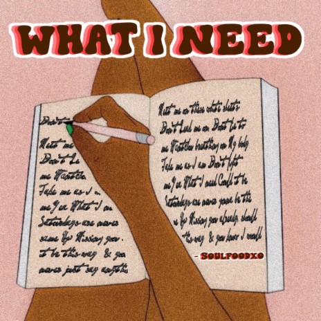 What I Need | Boomplay Music