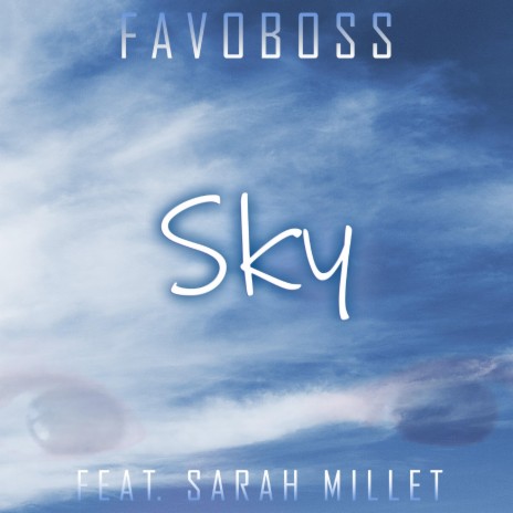 Sky (feat. Sarah Millet) | Boomplay Music