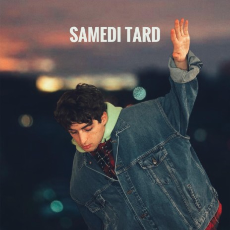 Samedi Tard | Boomplay Music